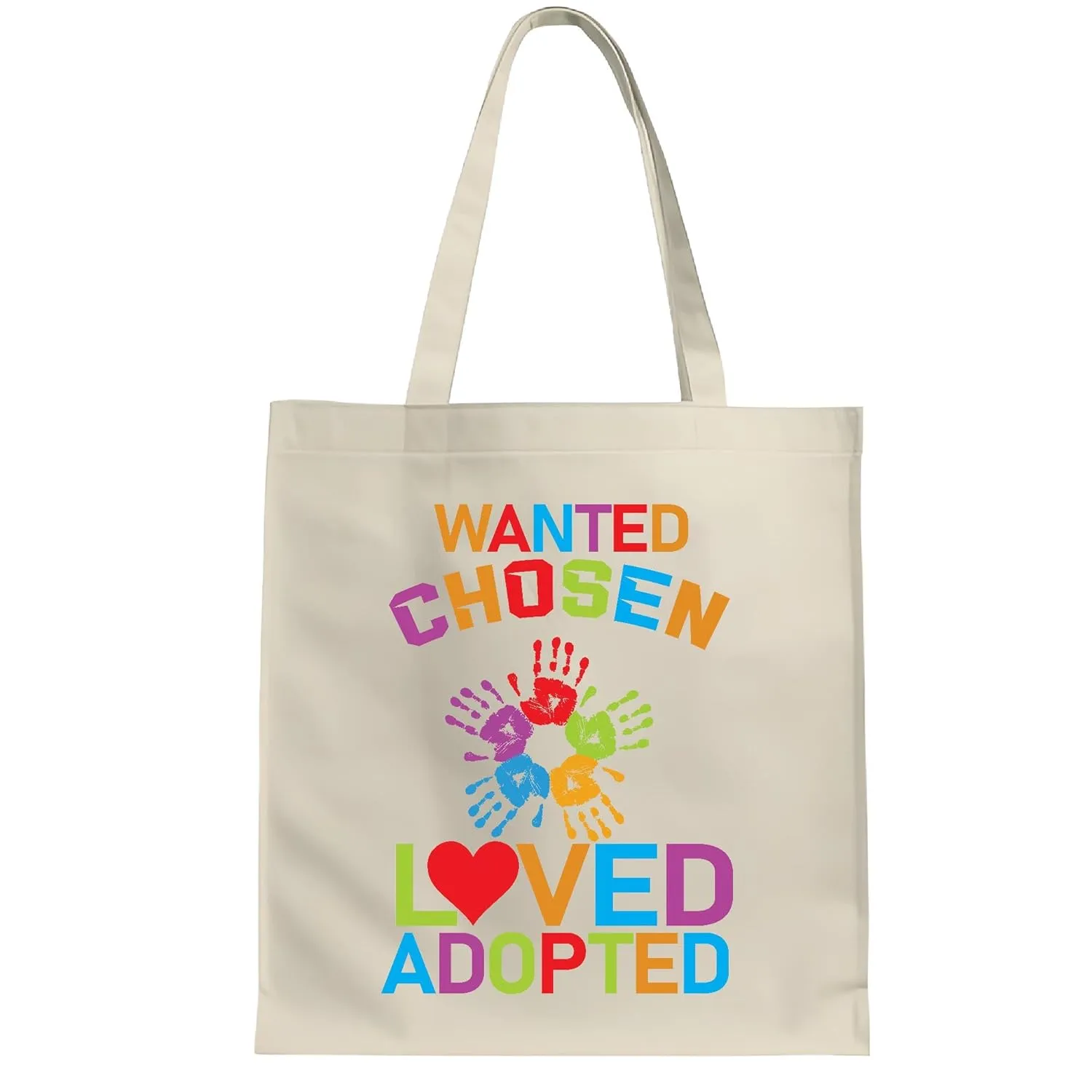 Gifts for Adoptive Moms and Dads Celebrate Adoption Day and Family with Funny Quotes and Foster to Adopt Love Natural White Multicolor Canvas Tote Bag