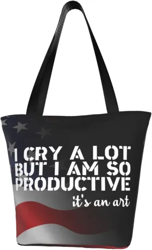 I Cry A Lot But I Am So Productive Fashion Shoulder Bag Large Capacity For Man Or Woman