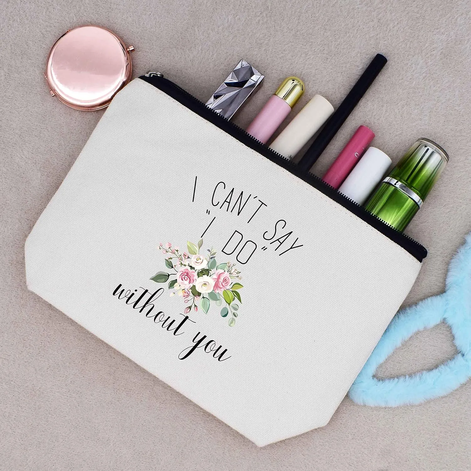 LIBIHUA Bridesmaid Gift from Bride-Makeup Bag Cosmetic Bag Travel Pouch Present-Bachelorette Party Present for Maid of Honor-Wedding Gift for Her Besties Women Friends-I Can't Say I Do Without You