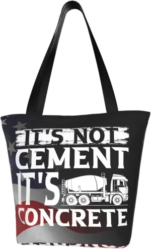 Not Cement It'S Concrete Concrete Mixer Truck Driver Fashion Shoulder Bag Large Capacity For Man Or Woman