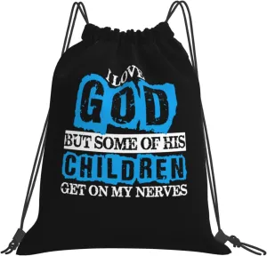 Rqwaaed I Love God But Some Of His Children Get On My Nerves Vintage Versatile Drawstring Gym Bag Perfect Workouts Daily Essentials
