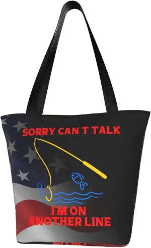 Sorry Can'T Talk I'M On My Other Line Talking Fish Fishing Line Fashion Shoulder Bag Large Capacity For Man Or Woman